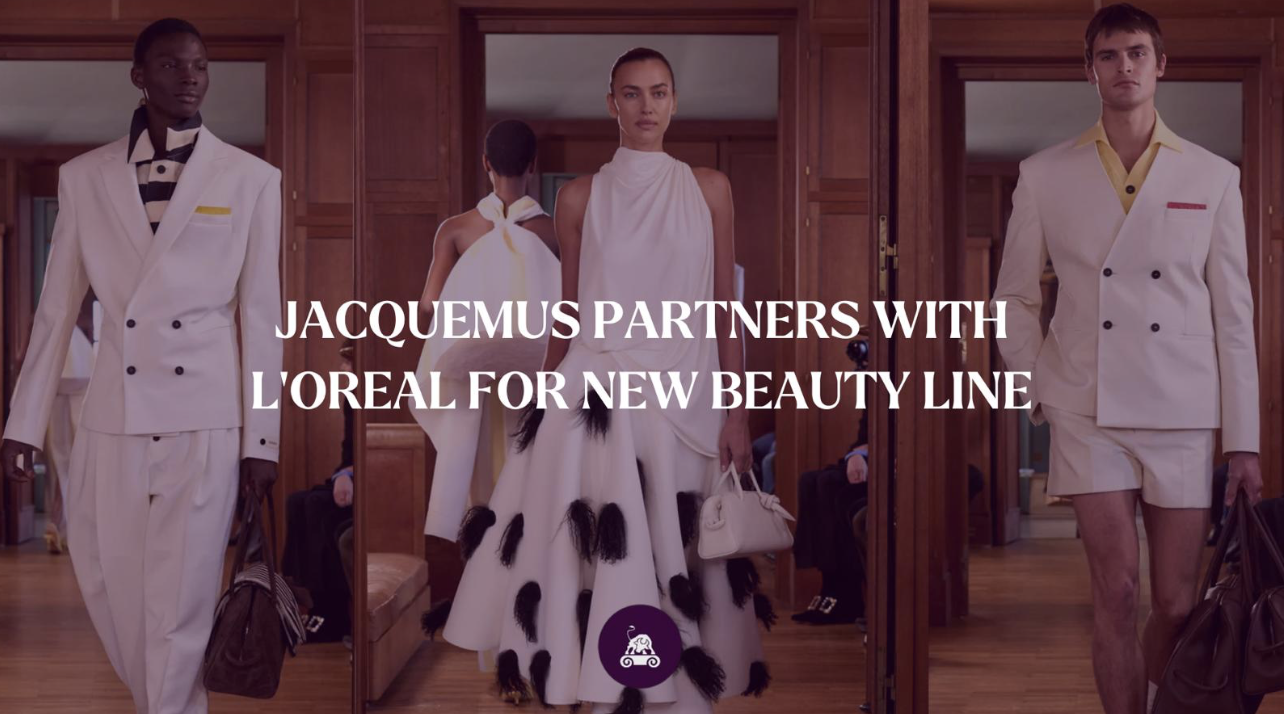 Jacquemus Partner with L’Oréal for New Beauty Line