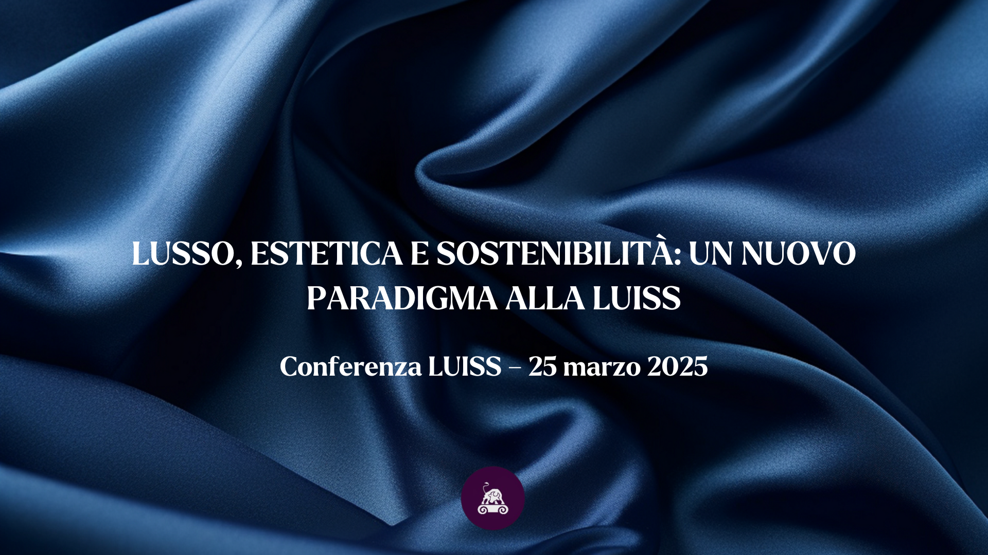  Lusso, estetica e sostenibilità: un nuovo paradigma alla Luiss