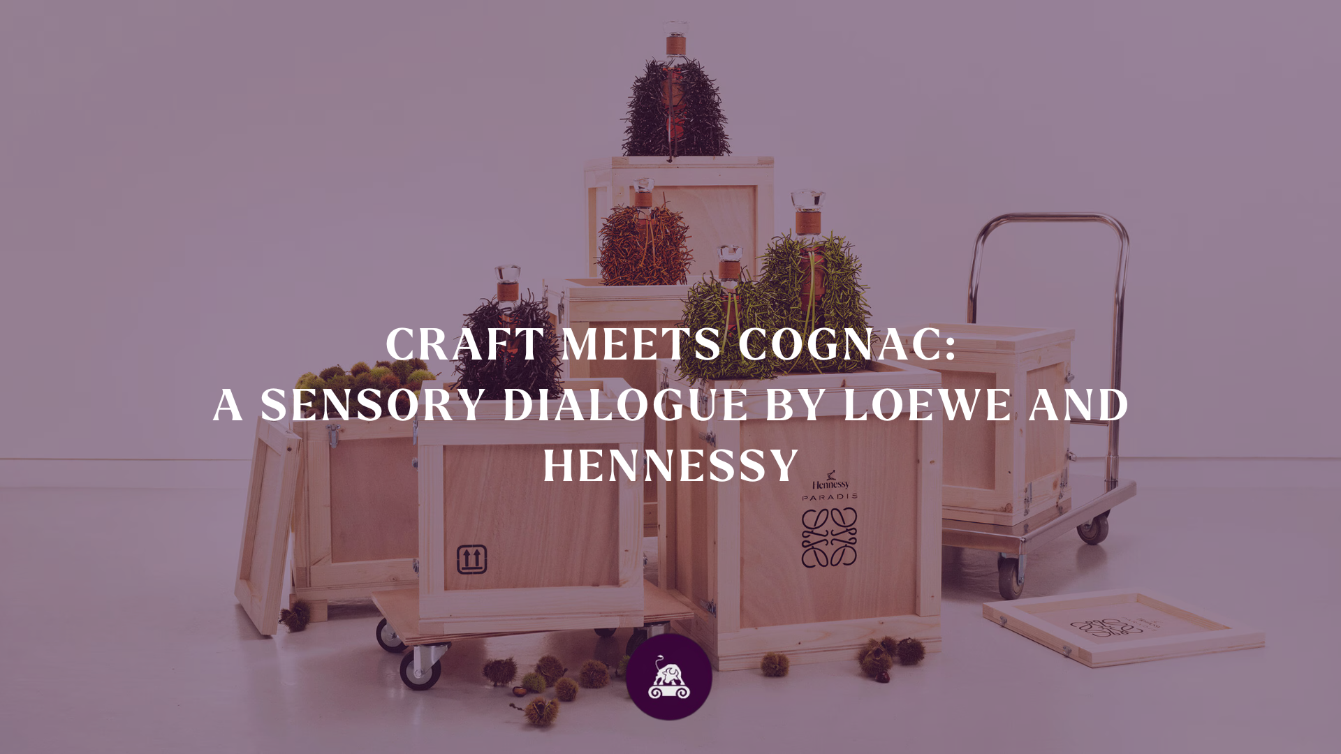 Craft meets cognac: a sensory dialogue by Loewe and Hennessy