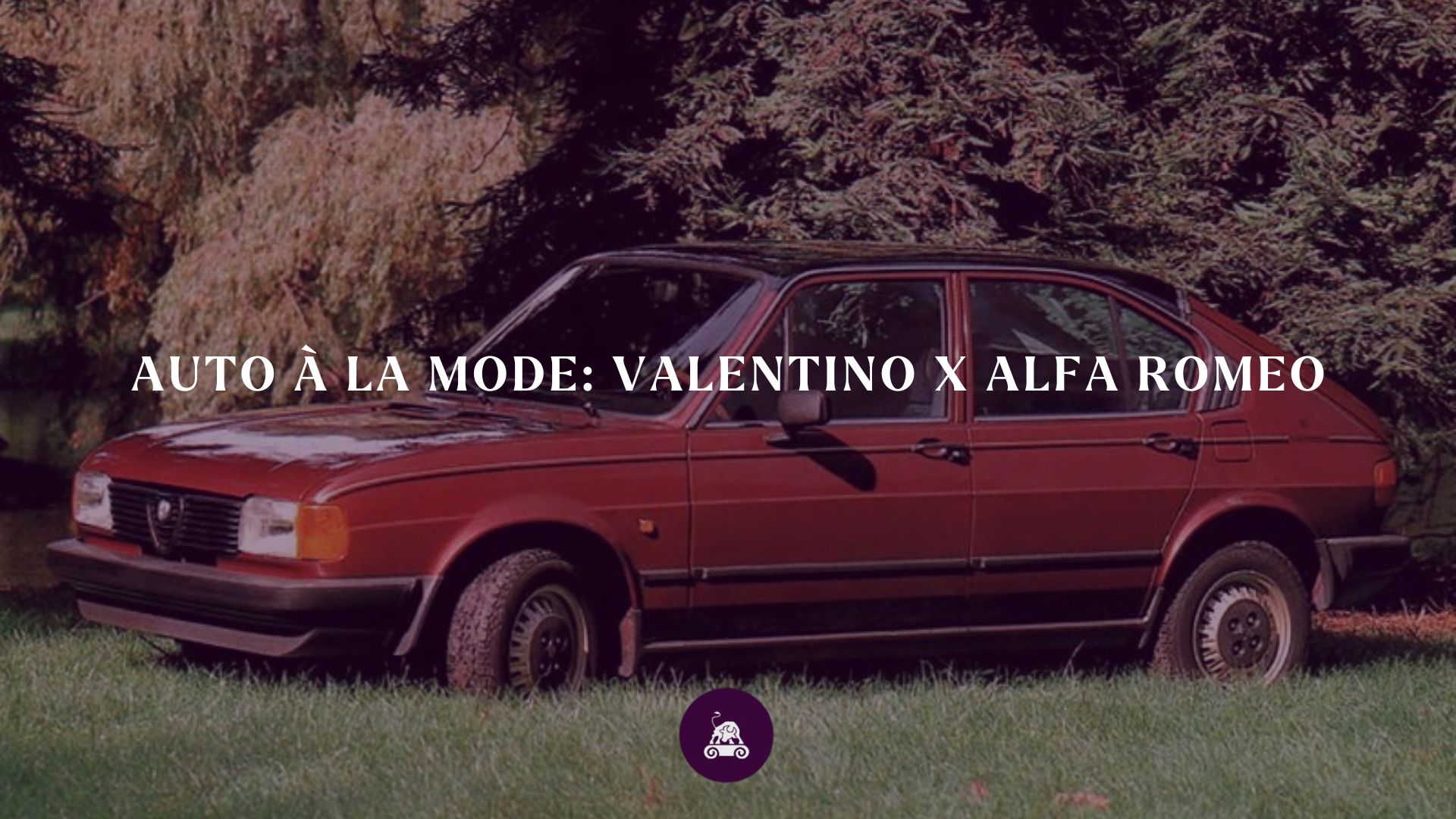 Auto À La Mode: Valentino x Alfa Romeo